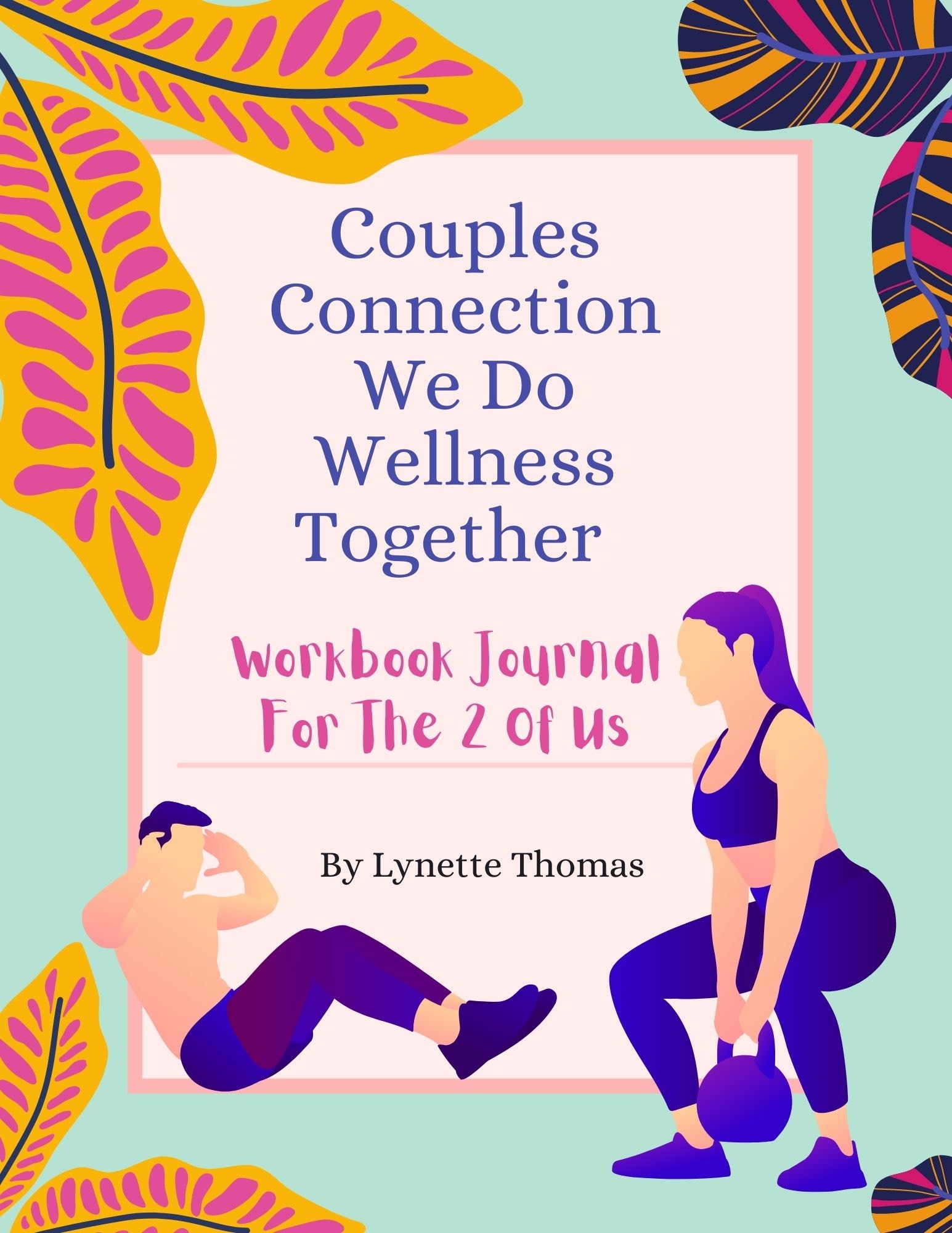 A Guide to the Wellness Journal